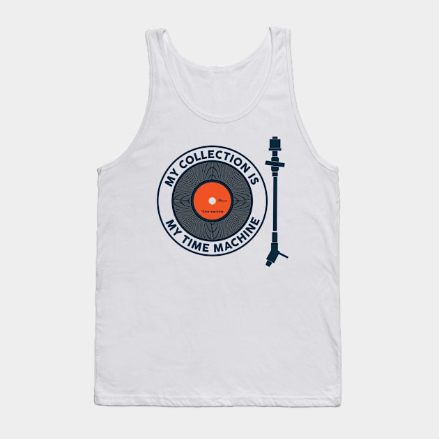 My Collection is my Time Machine Tank Top by modernistdesign